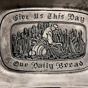 Vintage Pewter Bread Plate, The Wilton Co. Armetele, Give Us This Day Our Daily Bread, Religious Plate, Pewter Bread Warmer