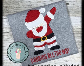 Dabbing Santa Applique Design ~ Dancing ~ Dance Move Santa ~ Instant Download