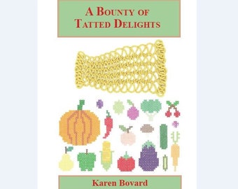 A Bounty of Tatted Delights Book