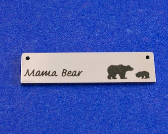 1 or 5 pcs -41mm "MAMMA BEAR" Message Pendant, Stainless Steel, 2 hole Connector, Bear Charm, 41mm (1-5/8") x 10mm (3/8")- StSt-B0089872