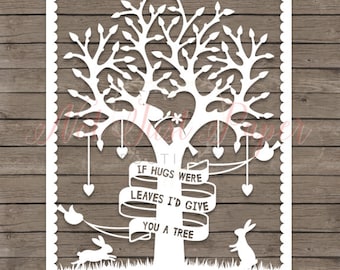 If Hugs Were Leaves Quote Printable PDF Cut Your Own Papercut Template for Personal Use