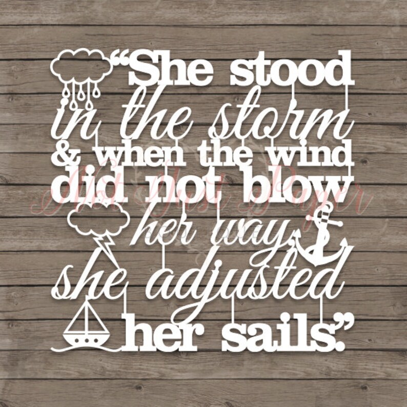 She Stood in the Storm Quote DIY PDF Papercutting Template Etsy