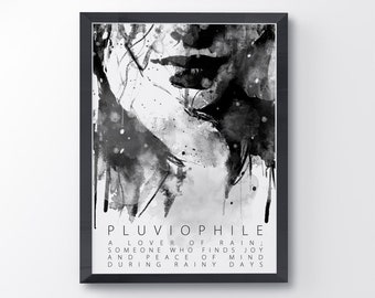 Pluviophile, a lover of rain, Black And White Art, Word Illustration, Word Porn, Home Decor, Art With Text, Symbolism, Rainy Day Art, Words