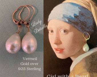 925 Vermeil Girl With a PEARL Earrings, PAIR Large real Teardrop Pearl Gold Sterling Premium earrings, Historic Inspired by Vermeer Painting