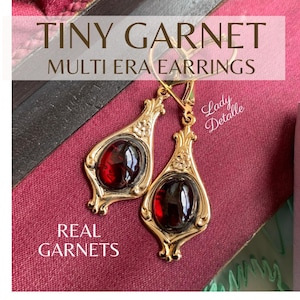Tiny real GARNET Edwardian Earrings, Historic Reproduction Edwardian 16k gold or Silver plated lever backs real GARNET stone small earrings
