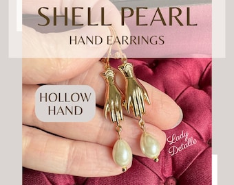 Pearl Victorian HAND Earrings, Shell pearl, 16k gold or silver plated loops, Victorian Hand Jewelry, Shell Pearl HOLLOW Back HAND earrings