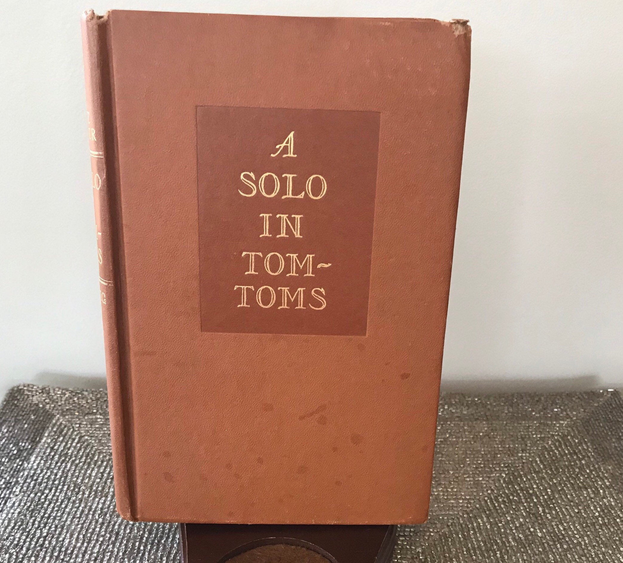 Vintage 1946 Book A Solo in TomToms by Gene Fowler Collectible