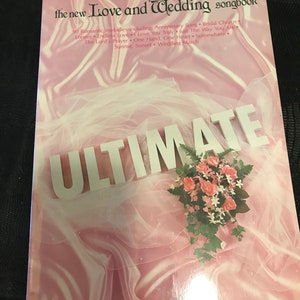 Vintage Book - The Ultimate Series - The New Love and Wedding Song Book