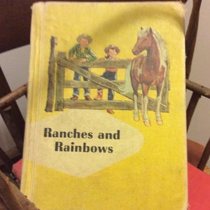 Vintage 1959 Book Ranches and Rainbows, Ginn Basic Reader First Edition, Children 's Books