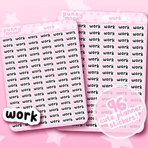 May include: A sheet of 96 pink and white planner stickers with the word "work" printed in black. The stickers are arranged in a grid pattern and are designed to be used in a planner or journal.