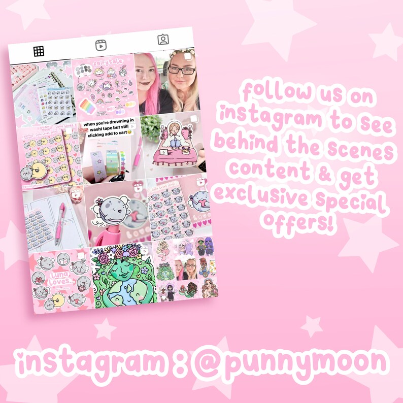 Op de afbeelding: Een collage van afbeeldingen met illustraties van schattige personages, stickers en washi tape. De tekst "follow us on instagram to see behind the scenes content & get exclusive special offers!" wordt weergegeven op een roze achtergrond met witte sterren. De tekst "instagram: @punnymoon" wordt onderaan de afbeelding weergegeven.