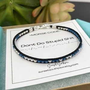 Bracelet en cuir code Morse Don't do Stupid Shit, cadeau de remise des diplômes amusant, couleur personnalisée