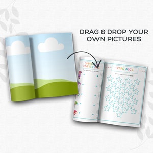 May include: An open book with two pages showing a children's activity book. The left page has a picture of a blue sky with white clouds and green hills. The right page has two activities: "Shadow Matching" and "Star ABCs". The text "DRAG & DROP YOUR OWN PICTURES" is at the top of the page.