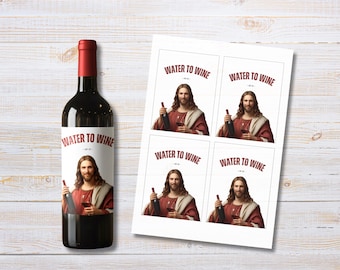 Water to Wine Funny Wine Label - Instant Download PDF