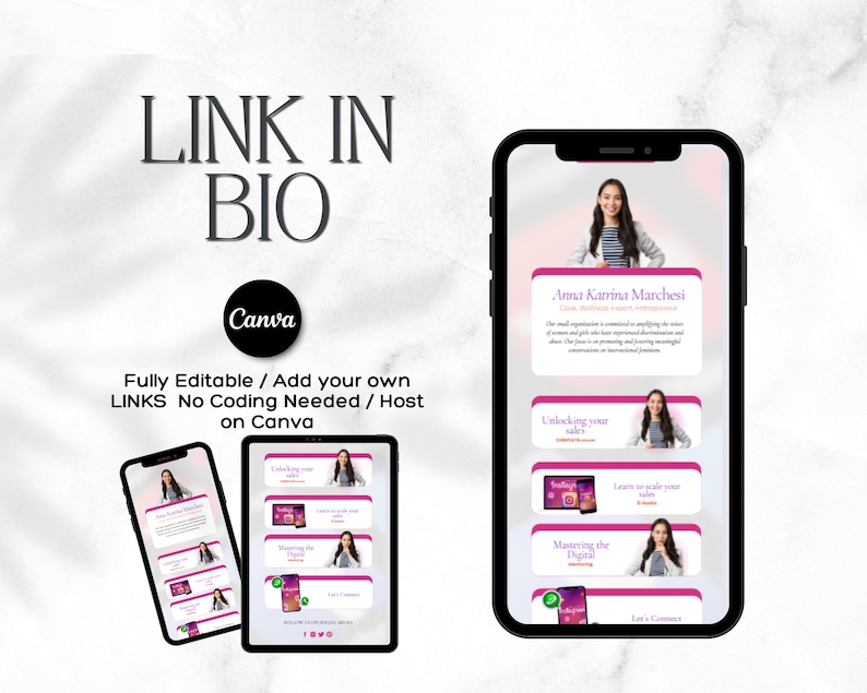May include: A mobile phone screen displaying a link in bio template with a woman's headshot and text that reads "Anna Katrina Marchesi" and "Unlocking your sales". The template is designed in Canva and is fully editable.