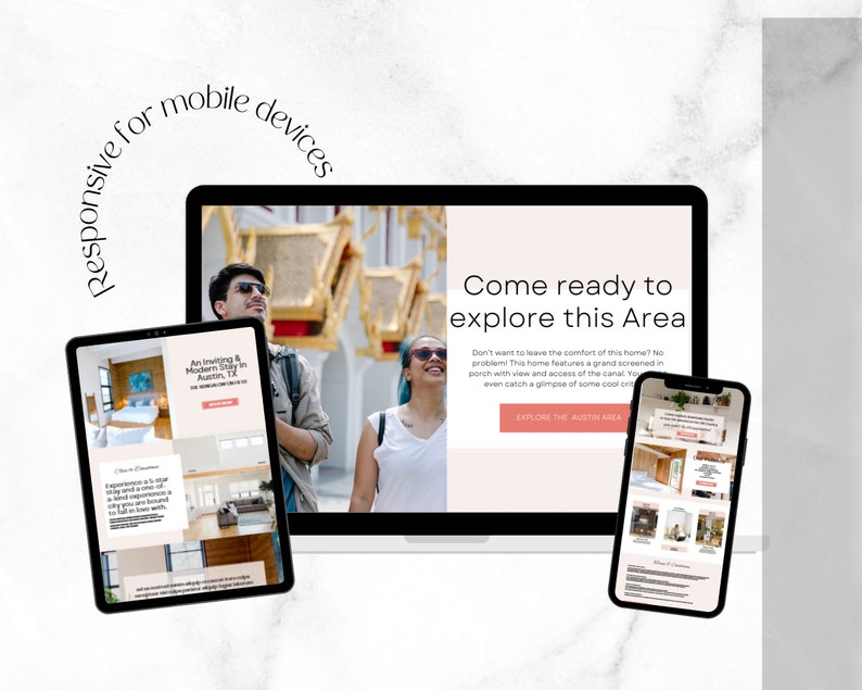 May include: A website design mockup showing a responsive design for mobile devices. The website features a photo of a couple walking in front of a building with a text overlay that says "Come ready to explore this area". The website is displayed on a laptop, tablet, and smartphone.