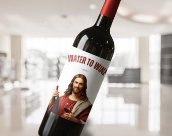 Water to Wine Funny Wine Label - Instant Download PDF