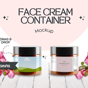 May include: A mockup of two face cream containers with silver lids and labels. One label features a landscape design, the other a pink label with text. The words "FACE CREAM CONTAINER" and "Mockup" are at the top.