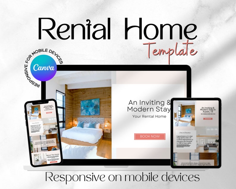 May include: A mockup of a website template for a rental home. The template is shown on a laptop, tablet, and smartphone. The website features a modern design with a light background and a call to action button that says "Book Now". The text on the website says "An Inviting & Modern Stay, Your Rental Home".