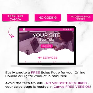 Pu&ograve; includere: Un mockup di uno schermo di laptop che mostra un modello di sito web per un corso online o un prodotto digitale. Il sito web &egrave; progettato in Canva e presenta una combinazione di colori rosa e bianco. Il testo sullo schermo recita "Your Site", "Sub Title", "Click Here" e "My Services". Il testo sotto lo schermo del laptop recita "Crea facilmente una pagina di vendita GRATUITA per il tuo corso online o prodotto digitale in pochi minuti! Evita i problemi tecnici - NON &Egrave; NECESSARIO UN SITO WEB - la tua pagina di vendita &egrave; ospitata in Canva VERSIONE GRATUITA!"