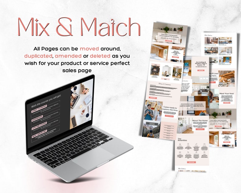 May include: A laptop computer displaying a website with the text "Mix & Match" and the phrase "All Pages can be moved around, duplicated, amended or deleted as you wish for your product or service perfect sales page". The website also includes a list of features with the text "With the course you will get" and a list of items including "Video Tutorials", "Workbooks", "Lifetime Access", and "Most Importantly".