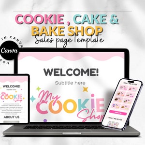 May include: A laptop computer displaying a website for a cookie and cake shop. The website has a pink background with a colourful logo that says "My Cookie Shop". The website also has a section that says "Welcome!" and "Subtitle here". A tablet and a smartphone are also shown on the screen, displaying different parts of the website.