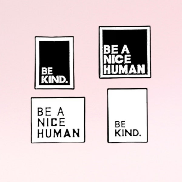 Be Kind Enamel Pin. Be A Nice Human Enamel Pin. Be Kind Jewerly. Be Kind Pin Badge. Motivational Pin Gift