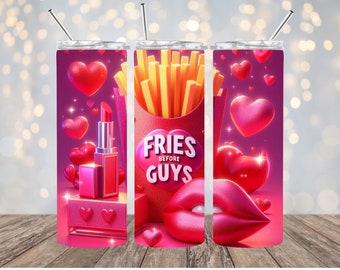 fries before guys,fries tumbler,valentine fries,20 oz tumbler,3D tumbler design,french fries,funny tumbler,friend gift,unique tumbler,gift