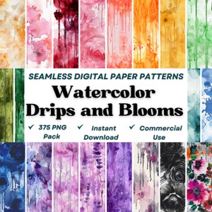 May include: A digital paper pack with 375 seamless patterns featuring watercolor drips and floral designs. The patterns are in various colors, including pink, purple, blue, green, and black. The text "Watercolor Drips and Blooms" is displayed in bold black letters.