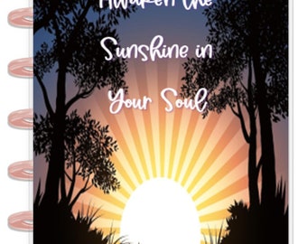 Front and Back Cover Set "Awaken the Sunshine in Your Soul" Sun Quote for use with the MINI Happy Planner-