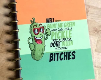 Front & Back Cover Set Green Pickle Quote *Mature Language 4 use w Classic/MiniHappy Planner/TUL/Erin Condren (LP/A5Coil/A5Ring)/A5 Filofax~