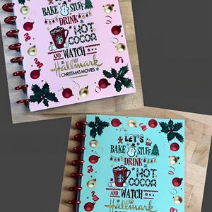 Front and Back Cover Set Bake & Watch Hallmark Xmas Movies 4 use w Classic/MiniHappy Planner/TUL/Erin Condren (LP/A5Coil/A5Ring)/A5 Filofax~