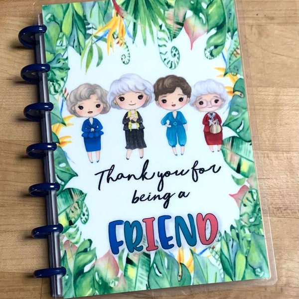 Front and Back Cover Set Golden Girls Friend Inspired for use with the MINI Happy Planner