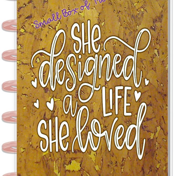 Front and Back Cover Set She Designed a Life she Loved for use with the MINI Happy Planner