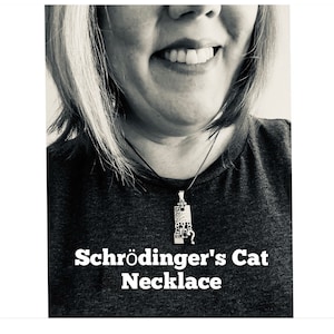 Schrödinger&#39;s Cat Necklace, Physics Gifts