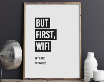 But First Wifi Printable Art, Printable Wifi Password Sign, Wifi Code ...