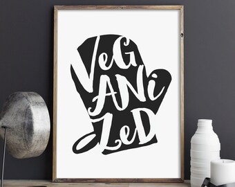 Veganized Print, Vegan Printable, Vegan Art, Kitchen Wall Art, Vegan Typography Print, Digital Print, Black And White, INSTANT DOWNLOAD