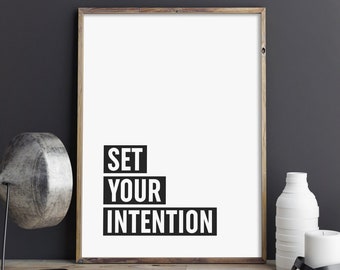 Set Your Intention, Printable Art, Quote, Inspirational Typography Print, Minimalistic, Digital Print, Black And White INSTANT DOWNLOAD