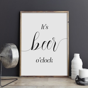 It's Beer O'clock Print, zabawny cytat o alkoholu do wydrukowania na ścianę, plakat do salonu, wystrój kuchni, wydruk na wózku barowym, natychmiastowe pobranie