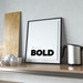 Be Bold Printable Art Quote Motivational Typography Print | Etsy