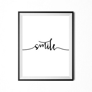 Smile, Printable Art, Quote, Inspirational Typography Print ...