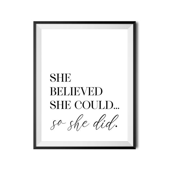 She Believed She Could so She Did Print, Inspirational Poster, Motivational  Quote Printable Wall Art, Girls Bedroom Decor, INSTANT DOWNLOAD - Etsy