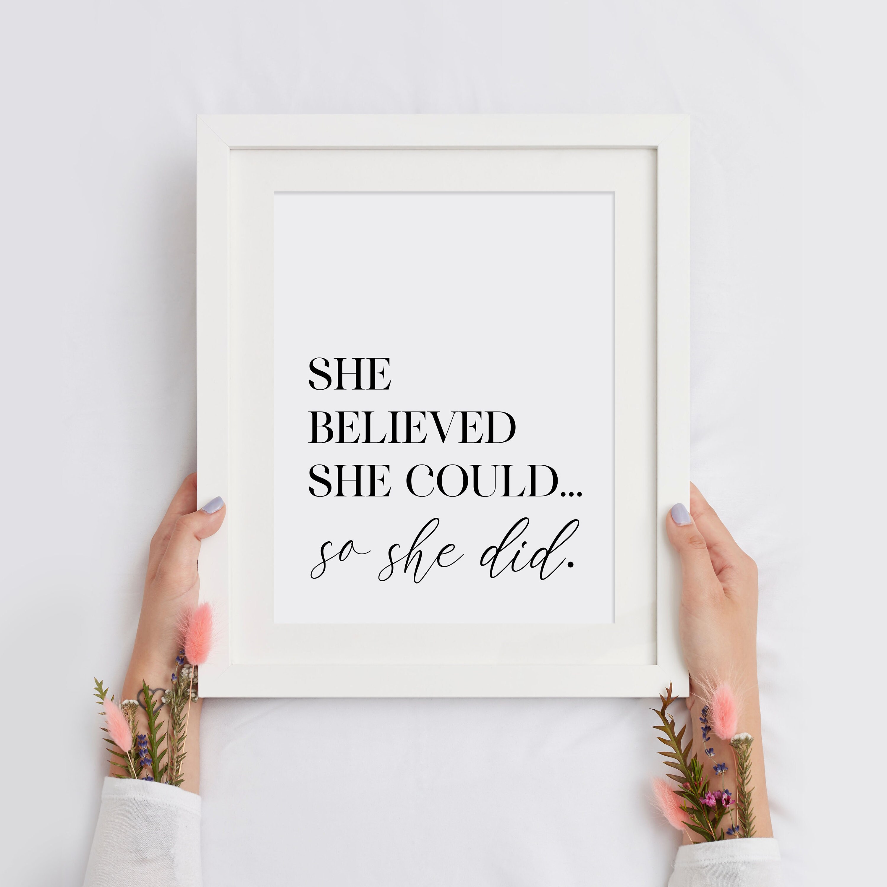 Printable She Motivational Girls INSTANT - Quote Wall DOWNLOAD She Poster, Bedroom so Print, Art, Did Believed Inspirational Could She Etsy Decor,