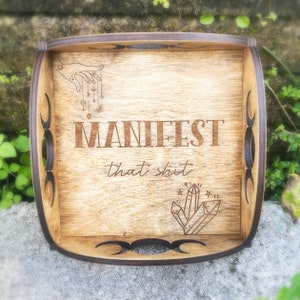 Manifest that s*it trinket dish tray, witchy decor, crystal tray, altar decoration, wood tray, wood trinket dish, tarot card storage