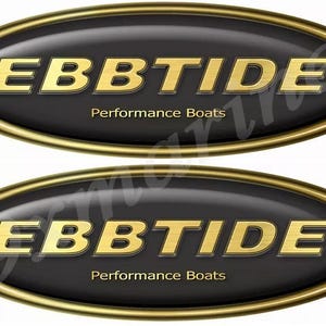 May include: Two oval-shaped boat decals. Each features the word "EBBTIDE" in gold, bold letters above "Performance Boats" in a smaller font. The background is black with a gold border.