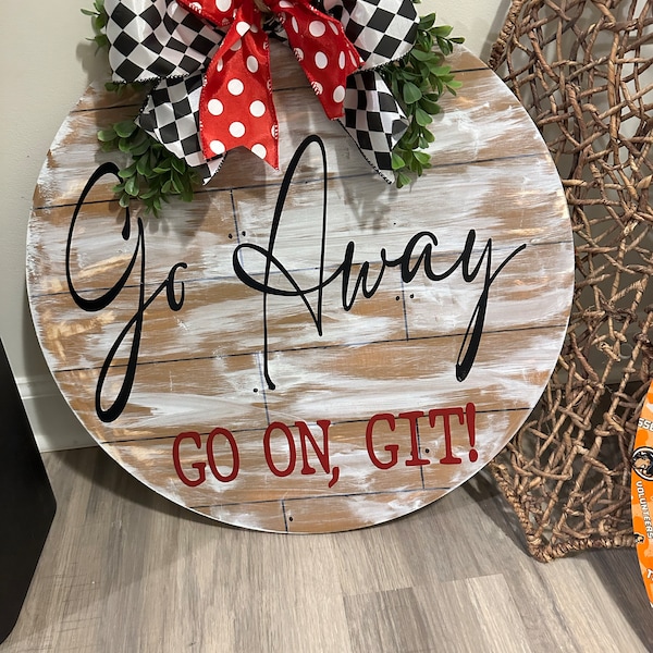 SVG/PNG- Go Away Go on Git-cricut|digitaldownload|funny|humor - Etsy