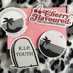 the neighbourhood inspired song lyric print Sticker for Sale by