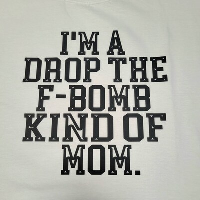 I'm a Drop the F-bomb Kind of Mom Svg Mom Svg Funny Mom - Etsy