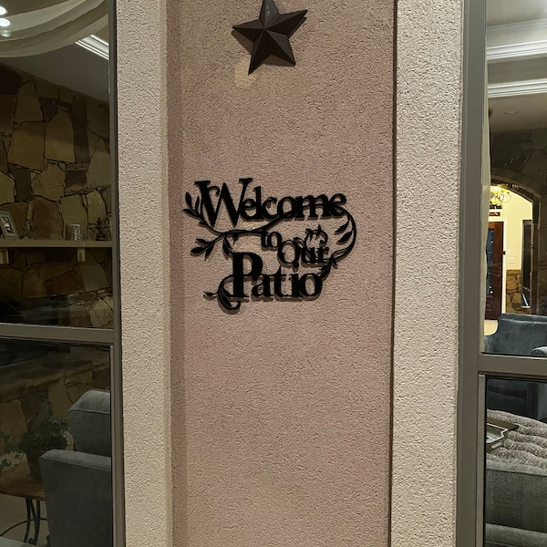 Welcome To The Patio Sign IV