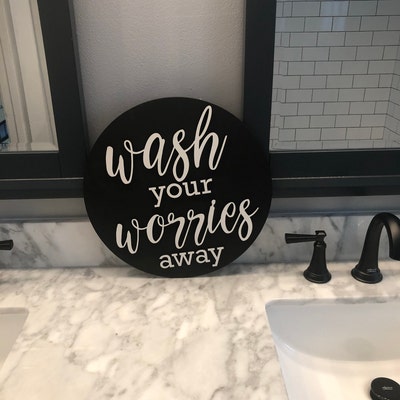 Wash Your Worries Away, Bathroom Sign, Laundry Room Sign, Wash and Dry ...